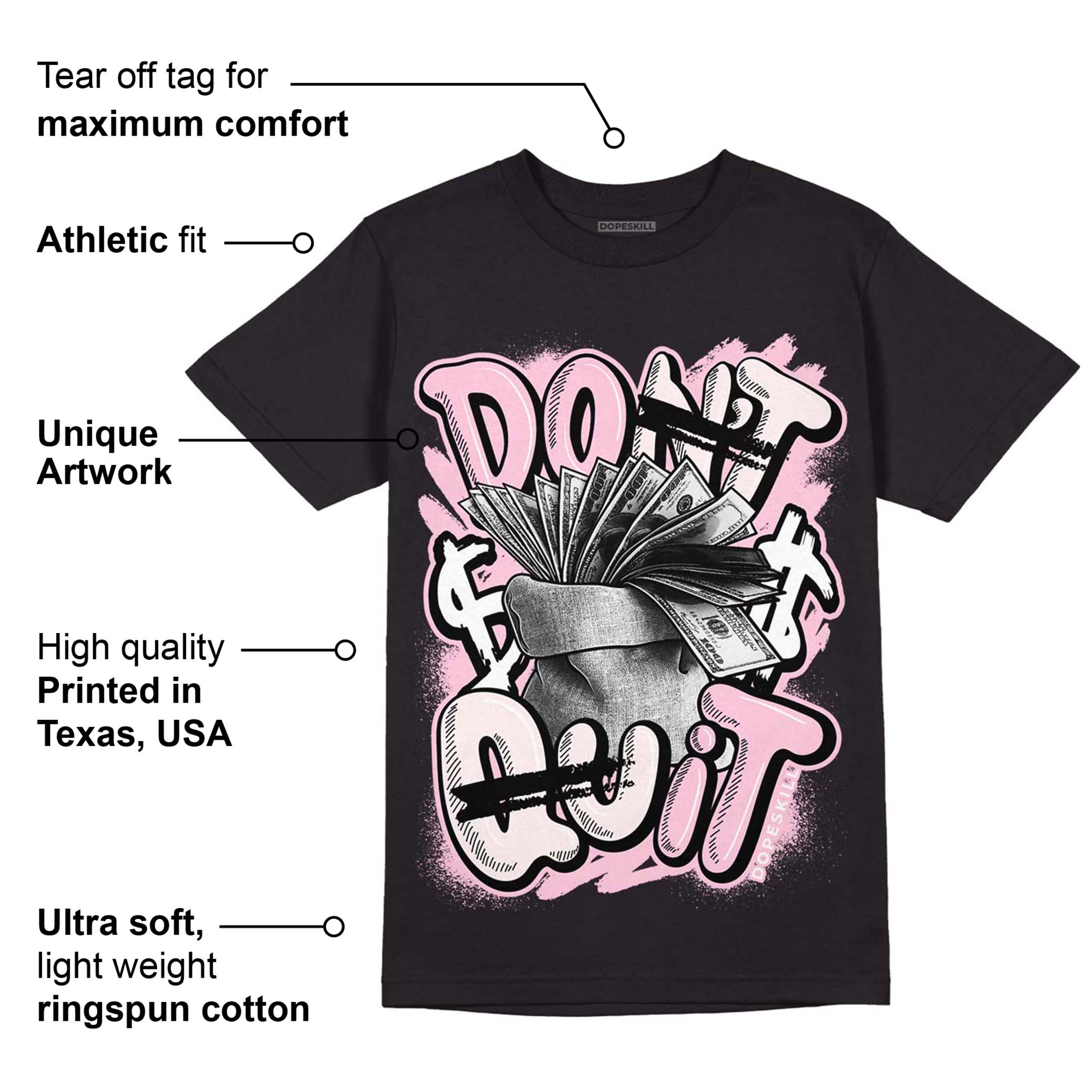Dunk Low Pink Foam superstreetwear T-Shirt Don't Quit Graphic