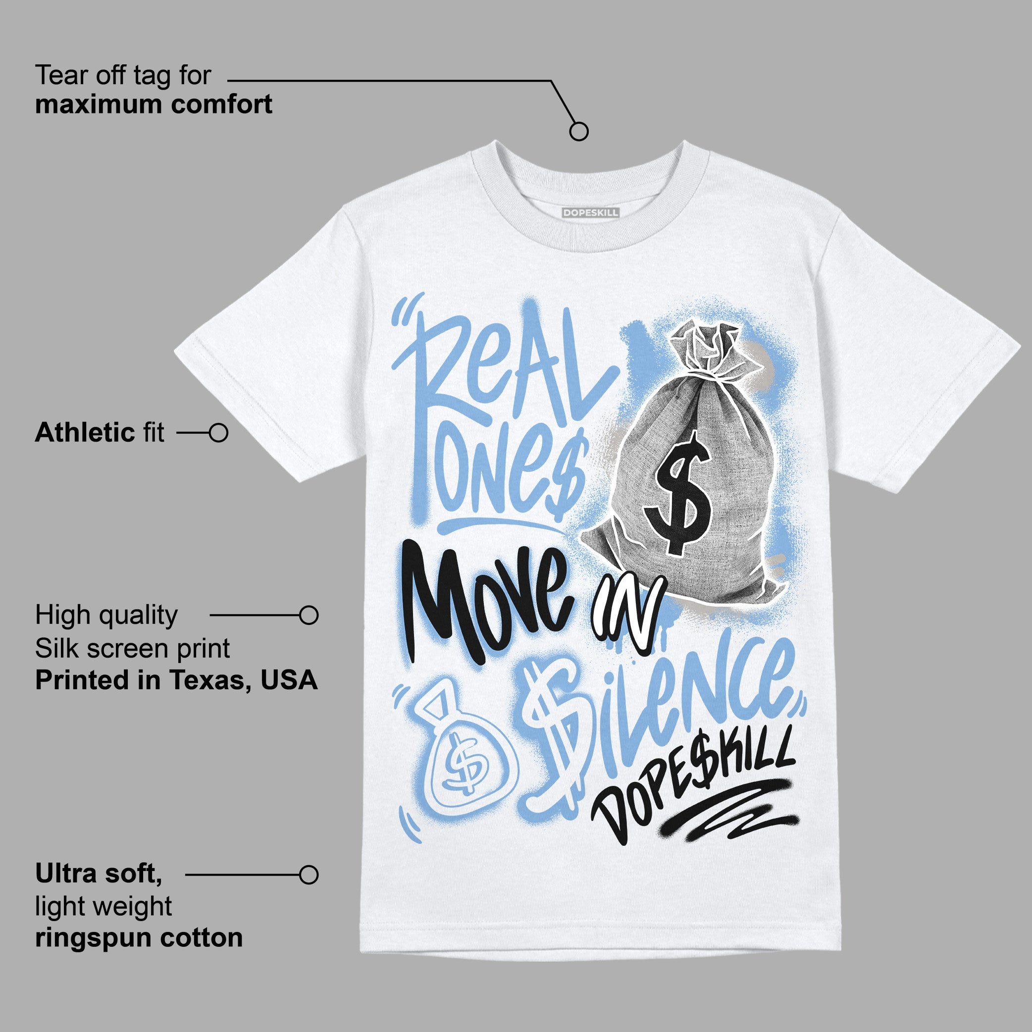University Blue 5s superstreetwear T-Shirt Real Ones Move In Silence Graphic