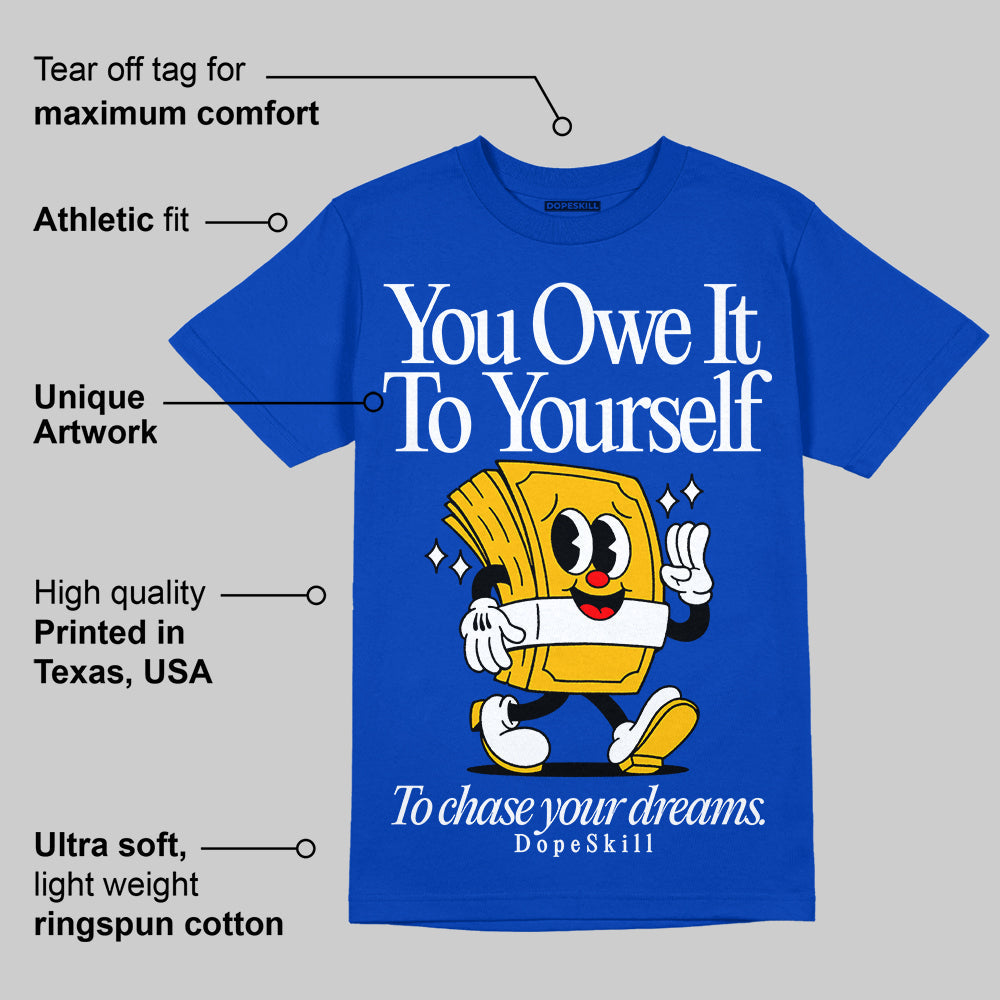 Royal Blue Collection superstreetwear Royal Blue T-shirt Owe It To Yourself Graphic