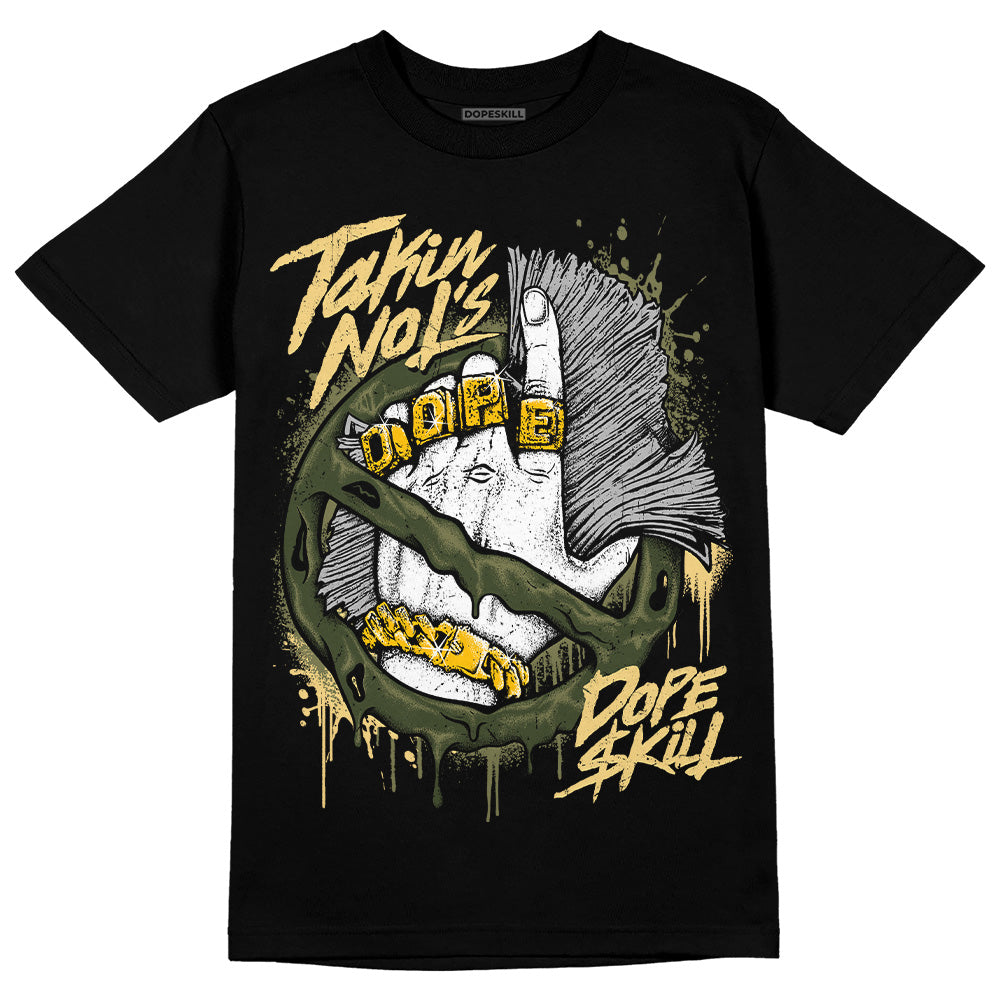 Craft Olive 4s superstreetwear T-Shirt Takin No L's Graphic