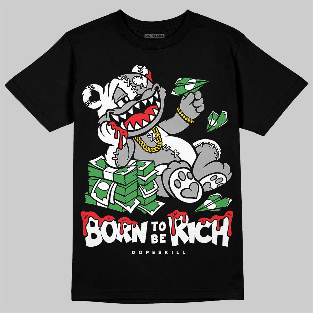 White Thunder 4s superstreetwear T-Shirt Born To Be Rich Graphic