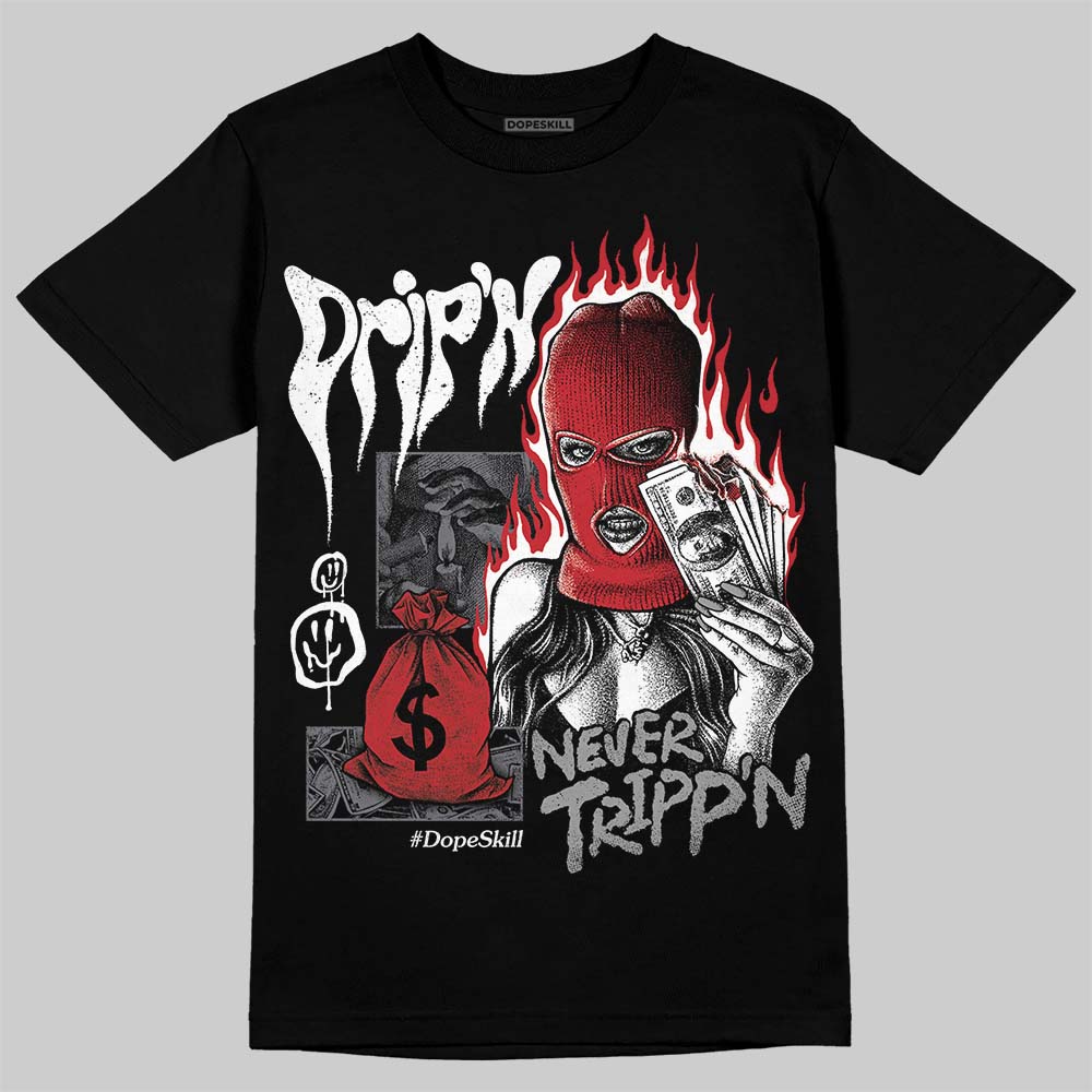 Cement Grey 3s superstreetwear T-Shirt Drip'n Never Tripp'n Graphic