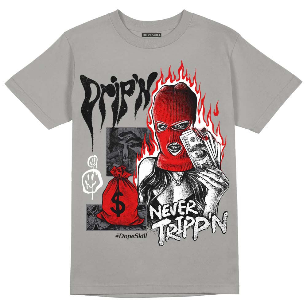 Wet Cement 4s superstreetwear Grey T-shirt Drip'n Never Tripp'n Graphic