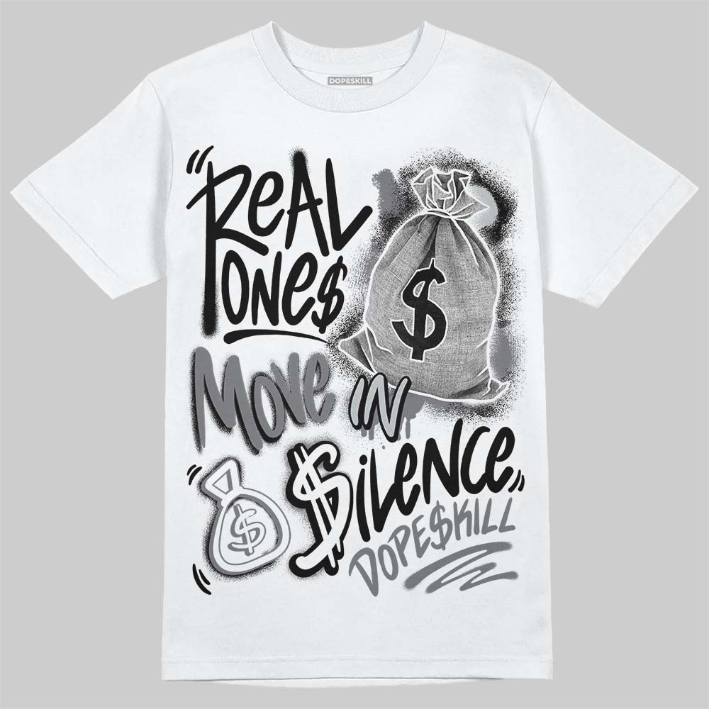 Wolf Grey 12s superstreetwear T-Shirt Real Ones Move In Silence Graphic